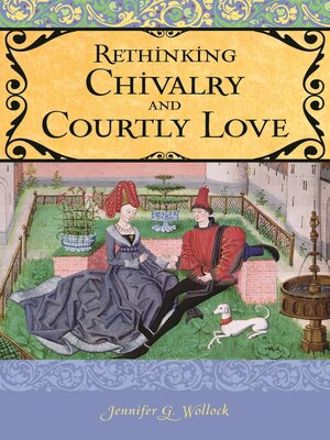 cover image of Rethinking Chivalry and Courtly Love